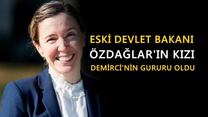 ESKİ DEVLET BAKANI ÖZDAĞLARIN KIZI, TÜRKİYE'NİN VE DEMİRCİ'NİN GURURU OLDU