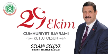 BAŞKAN SELÇUK, CUMHURİYETİMİZİN 96. YILI KUTLU OLSUN