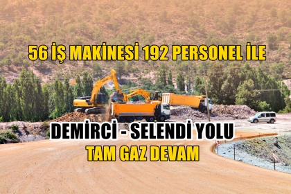 15 KİLOMETRE TAMAMLANDI, YATIRIM DEVAM EDİYOR