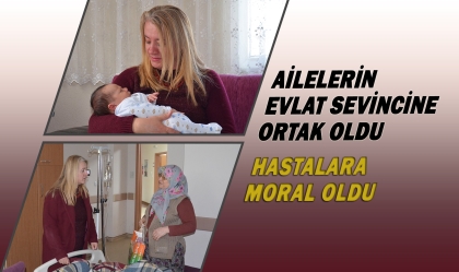MUTLULUKLARI PAYLAŞTI, HASTALARA MORAL VERDİ