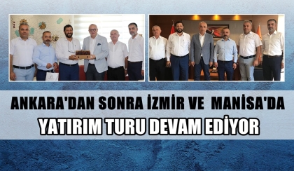 DEMİRCİ HEYETİ, YATIRIM TURUNA DEVAM EDİYOR