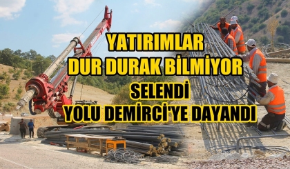 DEMİRCİ'DE YATIRIMLAR HIZ KESMİYOR