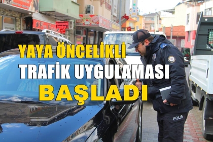 DEMİRCİ'DE YAYA ÖNCELİKLİ TRAFİK UYGULAMASI