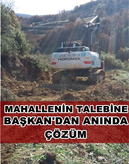 MAHALLENİN TALEBİNE, BAŞKAN'DAN ANINDA ÇÖZÜM