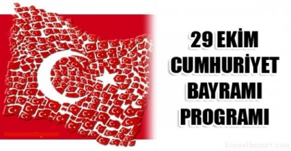 29 EKİM CUMHURİYET BAYRAMI RESMİ PROGRAMI