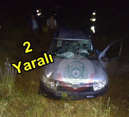 DEMİRCİ'DE TRAFİK KAZASI, 2 YARALI