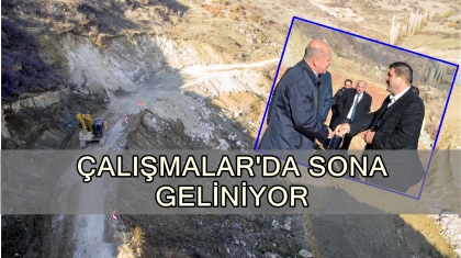 ÇÖKEN YOLDA, ÇALIŞMALARDA SONA GELİNİYOR
