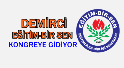 EĞİTİM-BİR SEN KONGREYE GİDİYOR