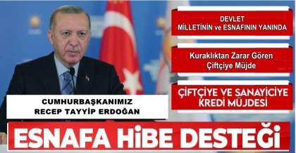 DEVLET, MİLLETİNİN VE ESNAFININ YANINDA