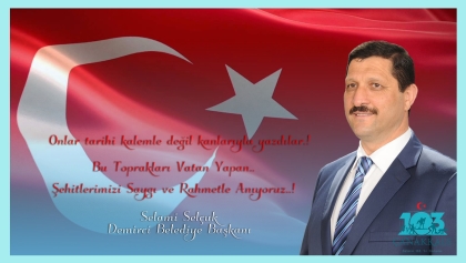 BAŞKAN SELÇUK'UN, 18 MART ÇANAKKALE ZAFERİ VE ŞEHİTLER GÜNÜ MESAJI