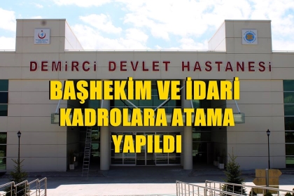 BAŞHEKİM VE İDARİ KADROLARA ATAMA GERÇEKLEŞTİ