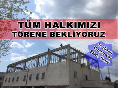 TÜM HALKIMIZI TÖRENE BEKLİYORUZ