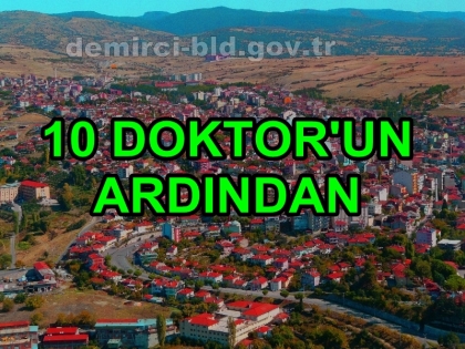 DEMİRCİ'YE 3 DOKTOR MÜJDESİ DAHA