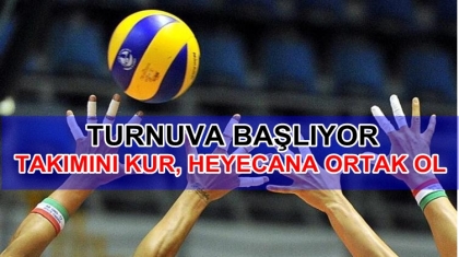 TURNUVA BAŞLIYOR,TAKIMINI KUR. HEYECANA ORTAK OL !