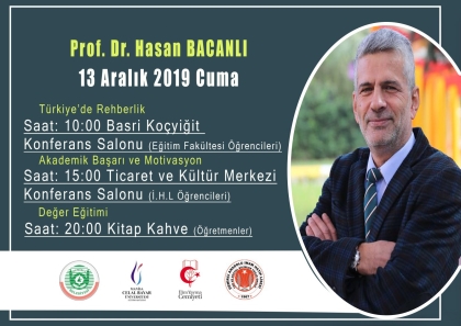 PROF. DR. BACANLI, ÖĞRETMEN ve ÖĞRENCİLERLE BULUŞACAK
