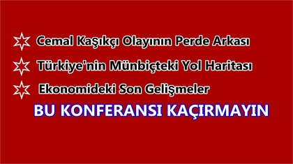 CEMAL KAŞIKÇI OLAYININ PERDE ARKASI, BU KONFERANSTA KONUŞULACAK