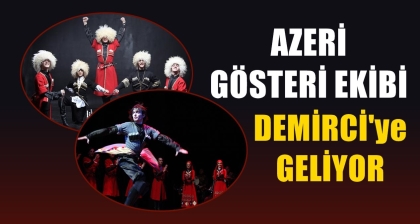 KURTULUŞ GÜNÜNDE, AZERİLER DEMİRCİ'DE 