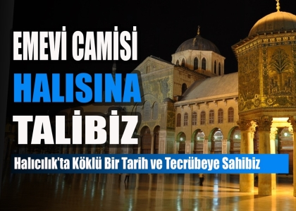 BAŞKANIMIZ ERKAN KARA, DEMİRCİ OLARAK ŞAM EMEVİ CAMİSİNİN HALILARINI DOKUMAYA TALİBİZ