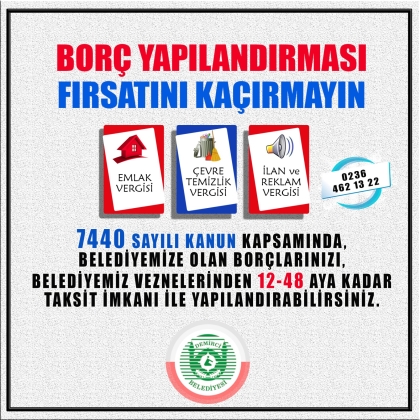BELEDİYEMİZDE BORÇ YAPILANDIRMA İŞLEMLERİ DEVAM EDİYOR