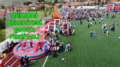 DEMİRCİ’Yİ 23 NİSAN COŞKUSU SARDI, ÇOCUKLAR DOYASIYA EĞLENDİ