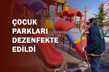 PARKLAR VE TOPLU KULLANIM ALANLARI DEZENFEKTE EDİLDİ