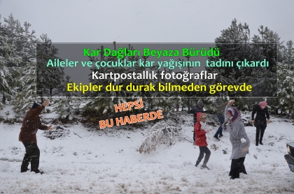 İLÇEDE YAĞMUR, YÜKSEKLERDE KAR !!!