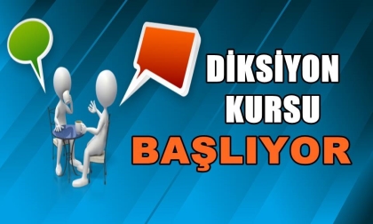 DİKSİYON KURSU BAŞLIYOR