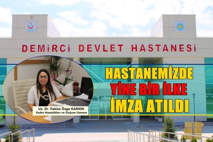 HASTANEMİZDE, YİNE BİR İLKE İMZA ATILDI. !!!