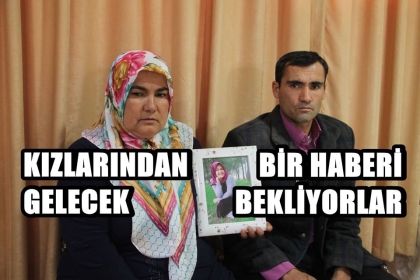 KIZLARINDAN GELECEK BİR HABERİ BEKLİYORLAR