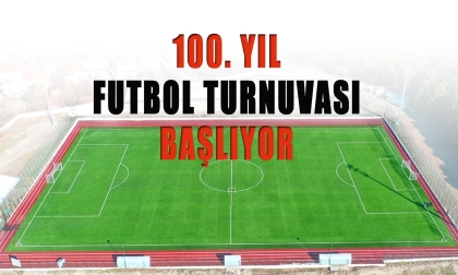 DEMİRCİ AKINCILARI 100. YIL FUTBOL TURNUVASI BAŞLIYOR
