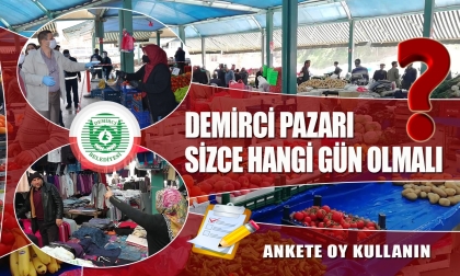 DEMİRCİ PAZARI HANGİ GÜN OLSUN ?