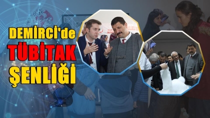 DEMİRCİ'DE TÜBİTAK 4007 BİLİM ŞENLİĞİ