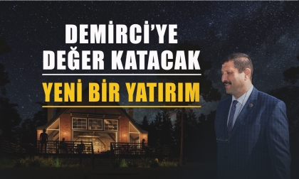 İHALE 7 EKİM'DE YAPILACAK, DEMİRCİ'YE HAYIRLI OLSUN.