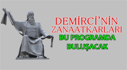 ZANAATKARLAR BU PROGRAMDA BULUŞUYOR