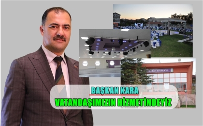 BAŞKAN KARA’DAN DÜĞÜN SALONU FİYATLARINDA YÜZDE 50 İNDİRİM MÜJDESİ