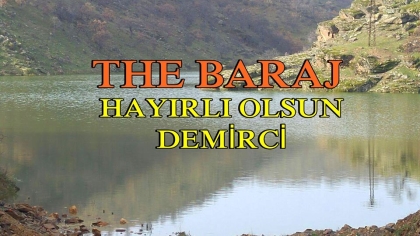 DEMİRCİNİN İLK BARAJINDA SU SEVİYESİ YÜZDE 90 OLDU