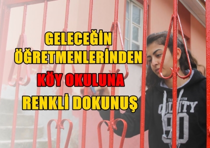GELECEĞİN ÖĞRETMENLERİNDEN RENKLİ DOKUNUŞ