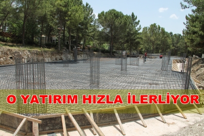 O YATIRIM HIZLA İLERLİYOR. DEMİRLER BAĞLANDI, BETON ATILIYOR