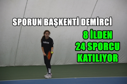 DEMİRCİ'DE 12 YAŞ HAFTA SONU TENİS TURNUVASI BAŞLADI