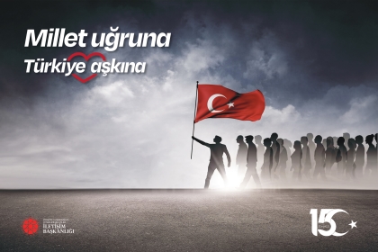 15 TEMMUZ DEMOKRASİ VE MİLLİ BİRLİK GÜNÜ PROGRAMI