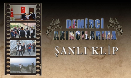 ÖNCE VATAN PARÇASINA KLİP DEMİRCİ'DE ÇEKİLDİ