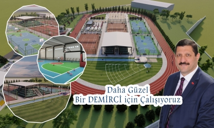 BAŞKAN SELÇUK'TAN, DEMİRCİ'YE DEV YATIRIM MÜJDESİ