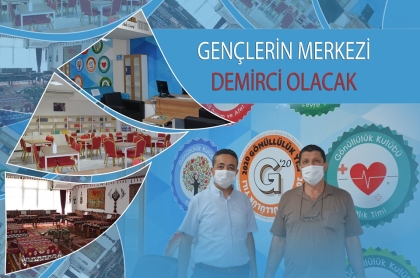 DEMİRCİ GENÇLİĞİNE, GENÇLİK MERKEZİ