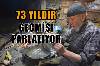 83 YAŞINDAKİ USTA 133 YILLIK DEDE MESLEĞİNİ SÜRDÜRÜYOR