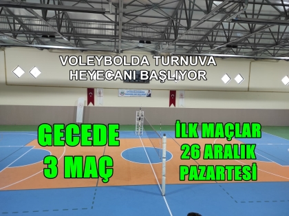KAYMAKAMLIK KUPASI VOLEYBOL TURNUVASI BAŞLIYOR