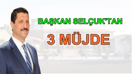 BAŞKAN SELÇUK, YATIRIM VE HİZMETLERİMİZE DEVAM EDİYORUZ