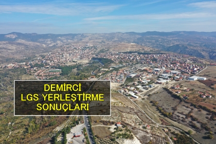 DEMİRCİ, EĞİTİMDE BAŞARISINI SÜRDÜRÜYOR