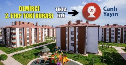 DEMİRCİ 2. ETAP TOKİ KURA ÇEKİLİŞİ (CANLI YAYIN)