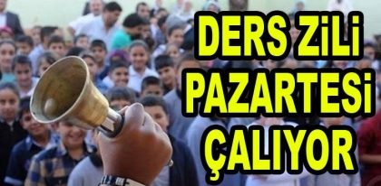 YENİ EĞİTİM DÖNEMİNİN İLK DERS ZİLİ PAZARTESİ ÇALIYOR