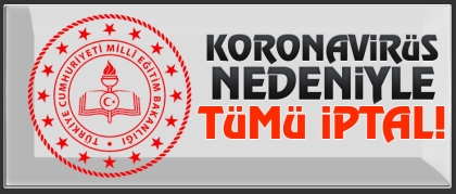 BAKANLIK ETKİNLİKLERİ İPTAL ETTİ